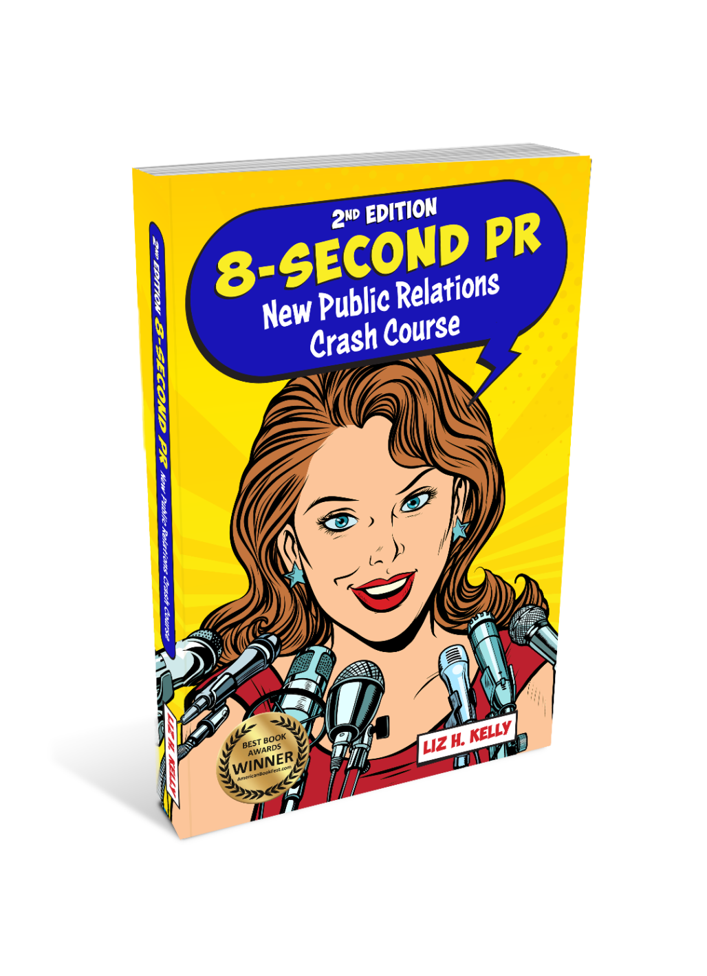 8-Second PR New Public Relations Crash Course Book